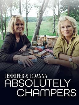 Joanna and Jennifer: Absolutely Champers