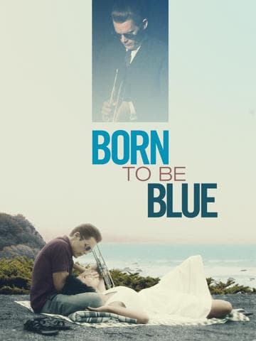 Born to Be Blue