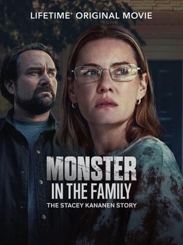 Monster in the Family: The Stacey Kananen Story