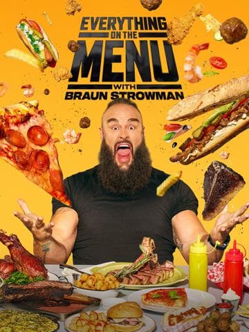 Everything On The Menu with Braun Strowman