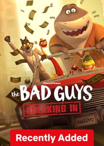 The Bad Guys: Breaking In