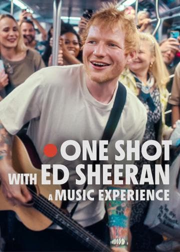 ONE SHOT with Ed Sheeran