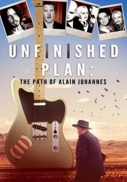 Unfinished Plan: The Path of Alain Johannes