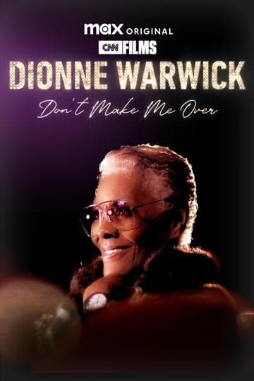 Dionne Warwick: Don't Make Me Over