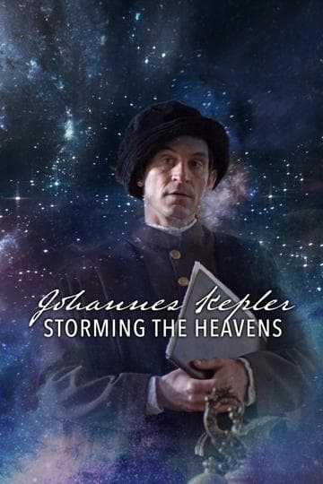 Johannes Kepler - Storming the Heavens