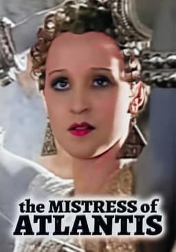 The Mistress of Atlantis