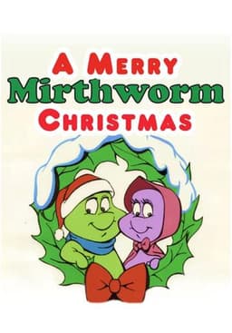 A Merry Mirthworm Christmas