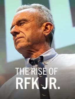 The Rise of RFK Jr.