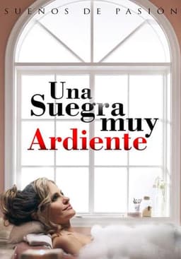 Sueños de pasión: Una suegra muy ardiente