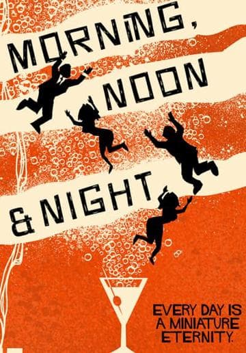 Morning, Noon & Night