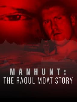 Manhunt: The Raoul Moat Story