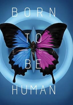 Born to Be Human
