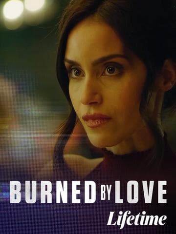 Burned by Love