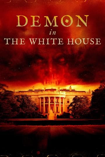 Demon in the White House