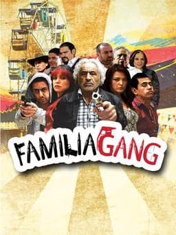 Familia Gang