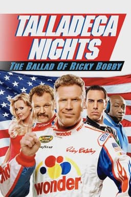Talladega Nights: The Ballad of Ricky Bobby