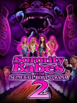 Sorority Babes in the Slimeball Bowl-O-Rama 2