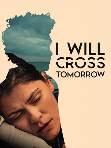I Will Cross Tomorrow