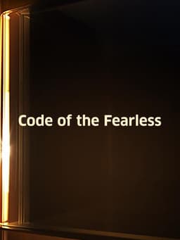 Code of the Fearless