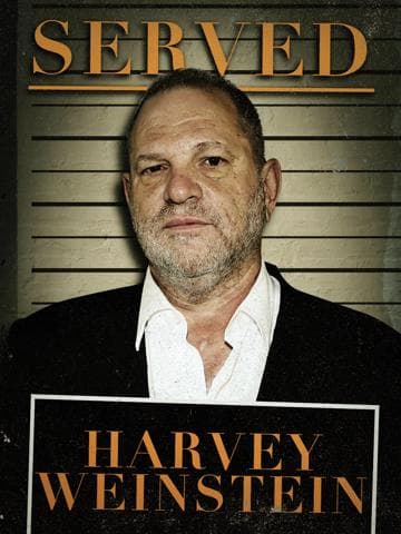 Served: Harvey Weinstein