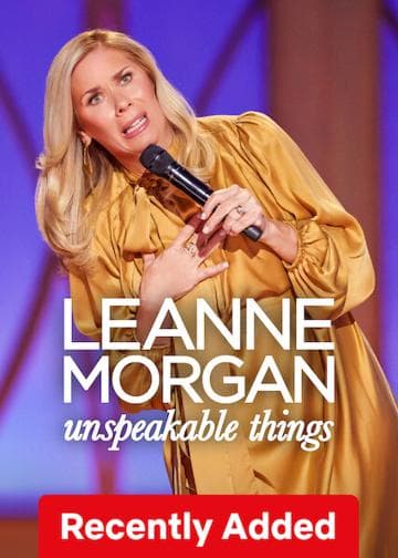 Leanne Morgan: Unspeakable Things