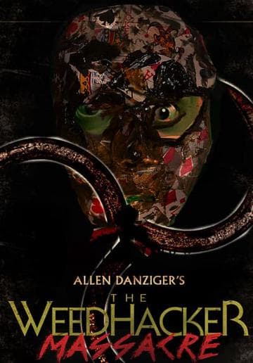 The Weedhacker Massacre