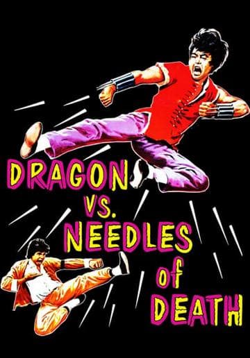 The Dragon vs. Needles of Death