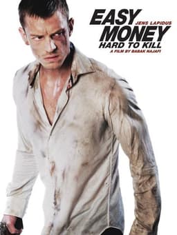 Easy Money: Hard to Kill