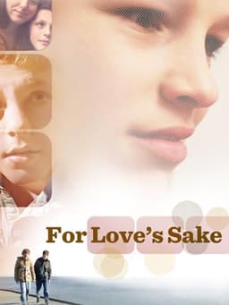 For Love's Sake