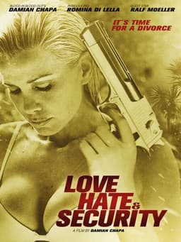 Love, Hate & Security