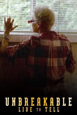 Unbreakable: Live to Tell