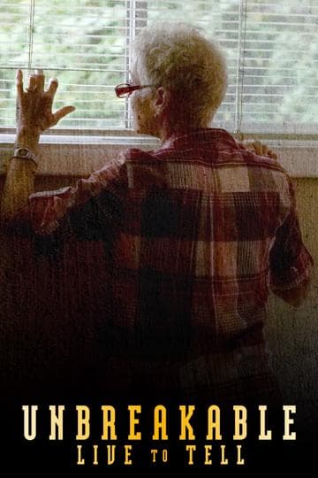 Unbreakable: Live to Tell