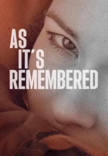 As It's Remembered