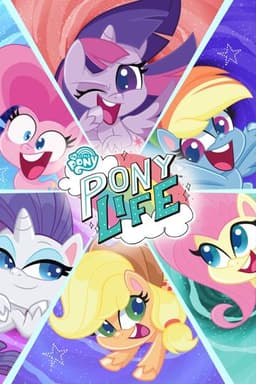 My Little Pony: Pony Life