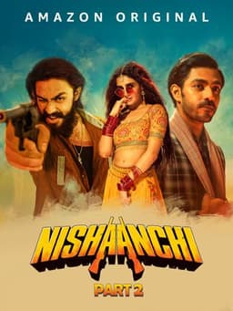 Nishaanchi 2