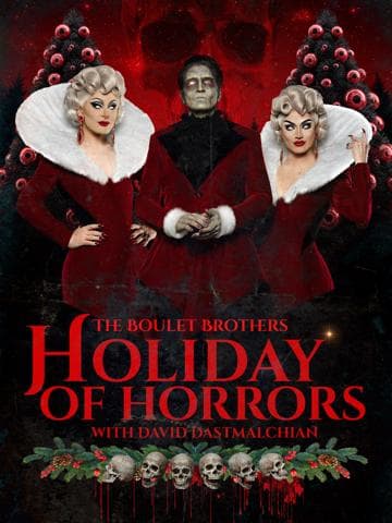The Boulet Brothers' Holiday of Horrors