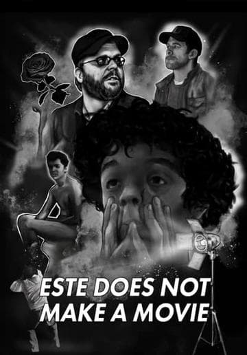 Este Does Not Make A Movie