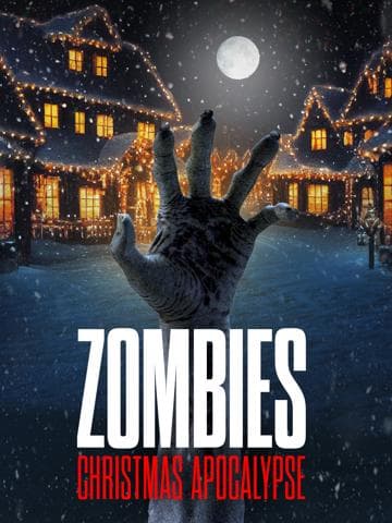 Zombies: Christmas Apocalypse