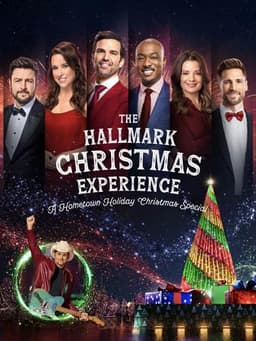 The Hallmark Christmas Experience: A Hometown Holiday Christmas Special