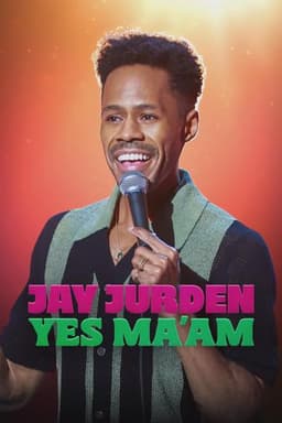 Jay Jurden: Yes Ma'am