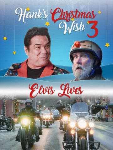 Hank’s Christmas Wish 3: Elvis Lives