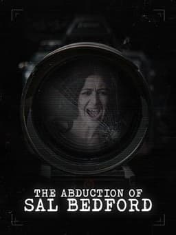 Abduction of Sal Bedford