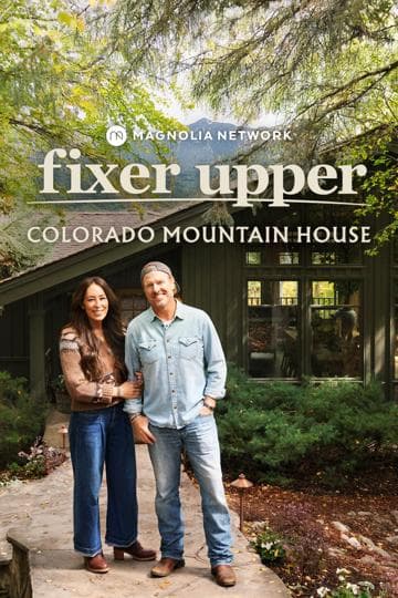 Fixer Upper: Colorado Mountain House