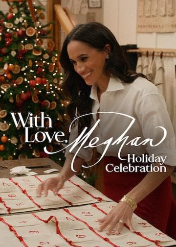 With Love, Meghan: Holiday Celebration