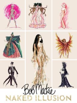 Bob Mackie: Naked Illusion