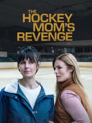 The Hockey Mom's Revenge