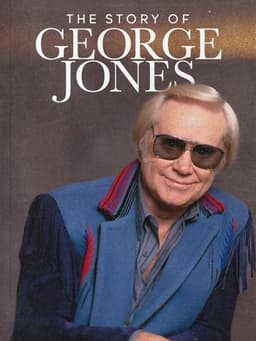 The Story of George Jones