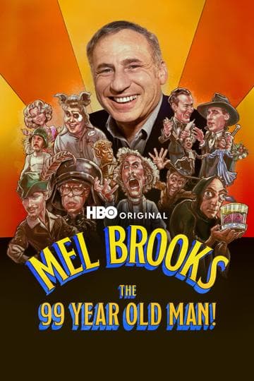 Mel Brooks: The 99 Year Old Man!