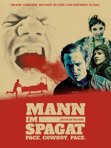 Mann im Spagat - Pace, Cowboy, Pace