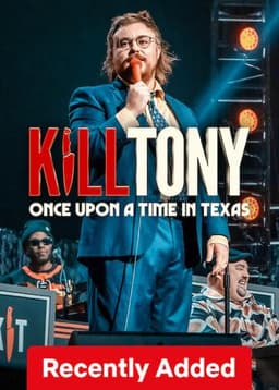 Kill Tony: Once Upon a Time in Texas
